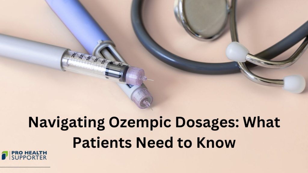 Navigating Ozempic Dosages: What Patients Need to Know