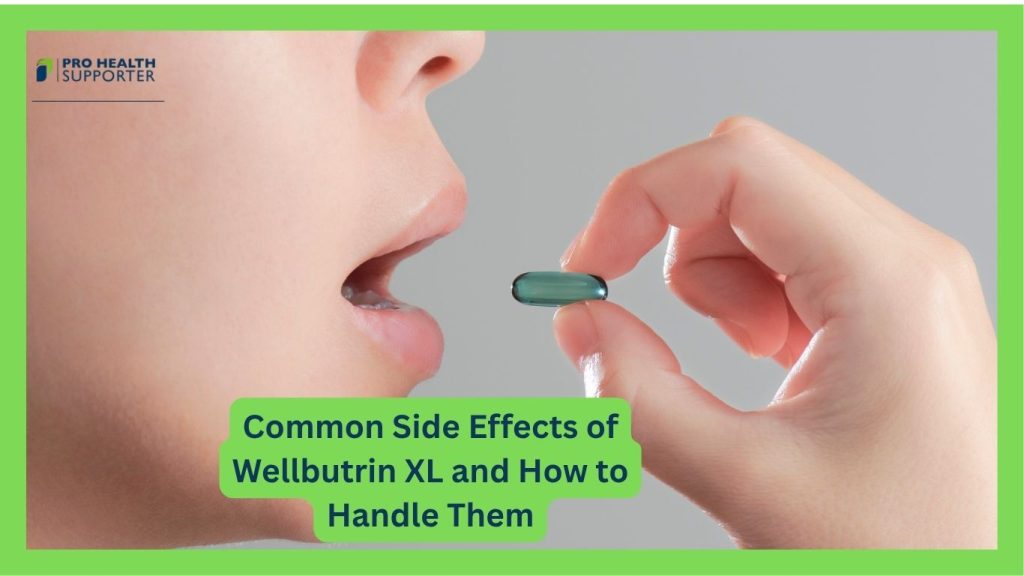 Common Side Effects of Wellbutrin XL and How to Handle Them